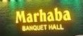 Marhaba Banquet Hall
