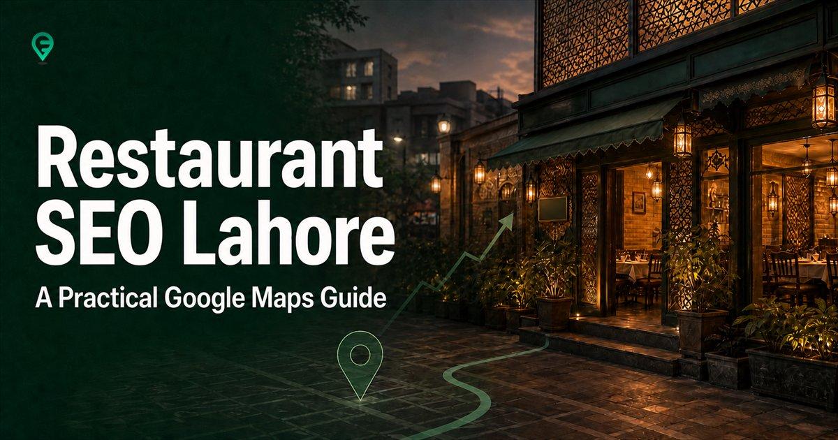 Restaurant SEO Lahore guide featuring a Lahore restaurant, map pin and visibility growth graphic